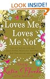 Loves Me, Loves Me Not (MIRA)