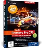 Produkt-Bild: Adobe Premiere Pro CS6: Schritt f&uuml;r Schritt zum perfekten Film (Galileo Design)