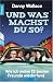 Und was machst Du so?: Wie ich...