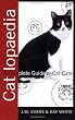 Catlopaedia: A Complete Guide to Cat Care
