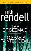 Bridesmaid/Fear Painted Devil