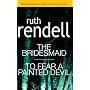Bridesmaid/Fear Painted Devil