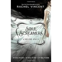 Soul Screamers Volume One: My Soul to Lose\My Soul to Take\My Soul to Save