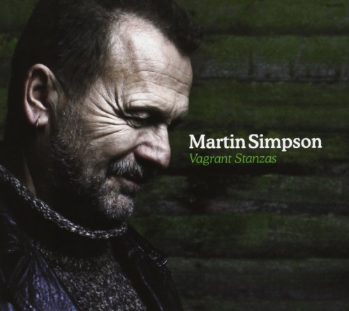Martin Simpson - Vagrant Stanzas - Zortam Music