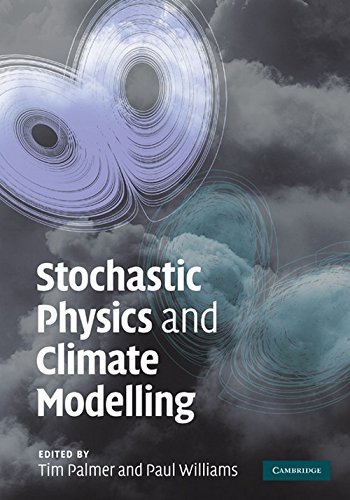 Stochastic Physics and Climate Modelling (Italian Edition)