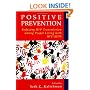 Positive Prevention: Reducing HIV Transmission among People Living with HIV/AIDS (Perspectives on Critical Care Infectious Diseases)