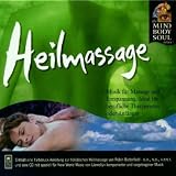 Healing Massage: The Mind Body and Soul Series