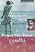 The Woman Who Knew Gandhi: A Novel