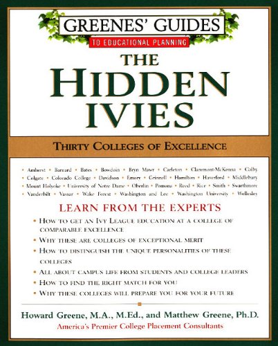 The Hidden Ivies, 2nd Edition: 50 Top Colleges-from Amherst to Williams -That Rival the Ivy League