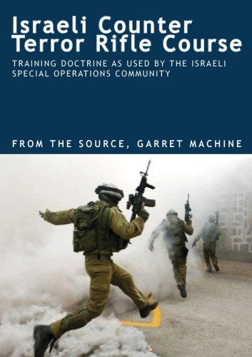 Israeli Counter Terror Rifle Course