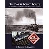 The West Point Route: The Atlanta & West Point Rail Road and The Western Railway of Alabama