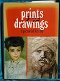Prints and drawings : a pictorial history