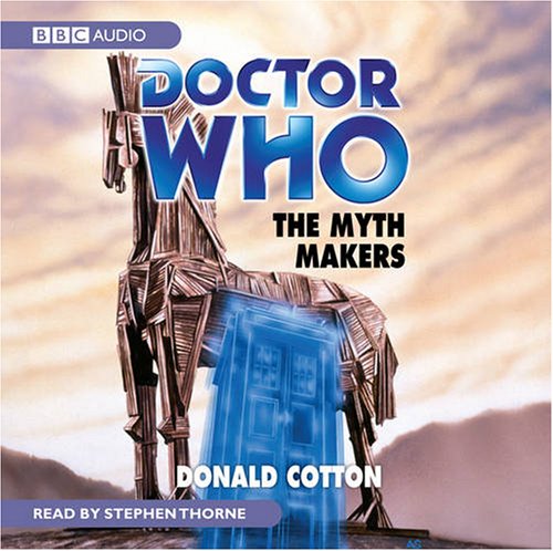 Doctor Who - The Myth Makers (Classic Novels)
