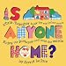 Is Anyone Home?
