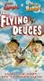 Golden Age of Comedy Vol.6 The Flying Deuces(1939) [VHS]