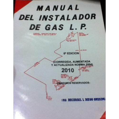  : Manual Del Instalador De Gas L.p.: BECERRIL L. DIEGO ONESIMO: Books