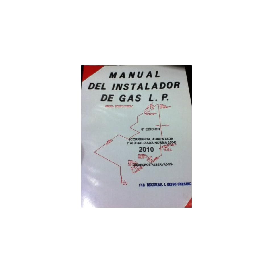   : Manual Del Instalador De Gas L.p.: BECERRIL L. DIEGO ONESIMO: Books