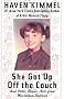 She Got Up Off the Couch: And Other Heroic Acts from Mooreland, Indiana She Got Up Off the Couch: And Other Heroic Acts from Mooreland, Indiana