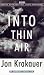 Into Thin Air