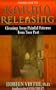 Karma Releasing: Clearing Away Painful Patterns from Your Past