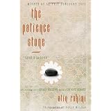 The Patience Stoneby Atiq Rahimi