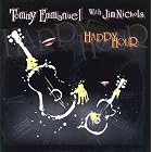 Click here to buy Happy Hour by  Tommy Emmanuel .