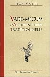Livres Acupuncture - Vade-mecum d'acupuncture traditionnelle