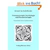 Transpersonale Psychologie und Psychotherapie: Grenzenlose Grenze des Bewusstseins