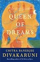 Queen of Dreams by Chitra Divakaruni