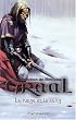 Graal, deuxi�me tome : La Neige et le sang
