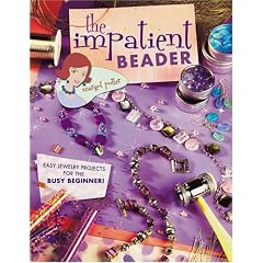 The Impatient Beader