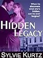 Hidden Legacy (A Romantic Suspense Novel)