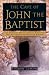 The Cave of John the Baptist: The Stunning Archaeological Discovery that has Redefined Christian History