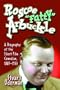 Roscoe "Fatty" Arbuckle: A Biography Of The Silent Film Comedian, 1887-1933