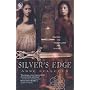 Silver's Edge by Anne Kelleher