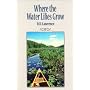 Where the Water Lilies Grow