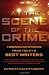 At the Scene of the Crime: Forensic Mysteries from Today's Best Writers