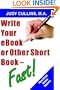 Write your eBook or Other Short Book - Fast!