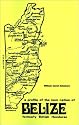 Formerly British Honduras: A Profile Of The New Nation Of Belize