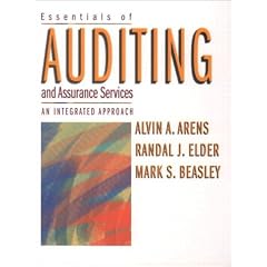 Essentials of Auditing and Assurance Services: An Integrated Approach: Alvin A. Arens, Randal J. Elder, Mark S. Beasley, Al Arens, Randal J. Elders