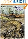 Gaining Ground: The Origin and Early Evolution of Tetrapods