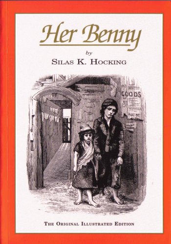 Her Benny  The Original Illustrated Edition