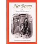 Her Benny  The Original Illustrated Edition