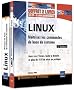 LINUX - Coffret de 2 livres : Ma�trisez les commandes de base du syst�me [3�me �dition]
