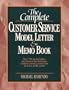 The Complete Customer Service Model Letter & Memo Book
