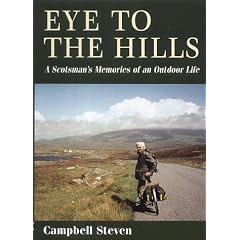 Eye to the Hills: A Scotsman's Memories of an Outdoor Life
