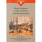 Click here to buy Major Problems In The Civil War And Reconstruction (Major Problems in American History Series) by  Michael Perman and Thomas Paterson.