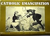 Catholic emancipation, 1793-1829