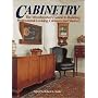 Cabinetry: The Woodworkers Guide to Building Professional Looking Cabinets and Shelves