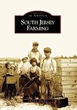 South Jersey Farming   (NJ)  (Images  of  America)